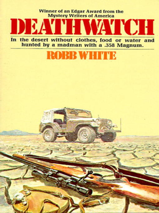Title details for Deathwatch by Robb White - Wait list
